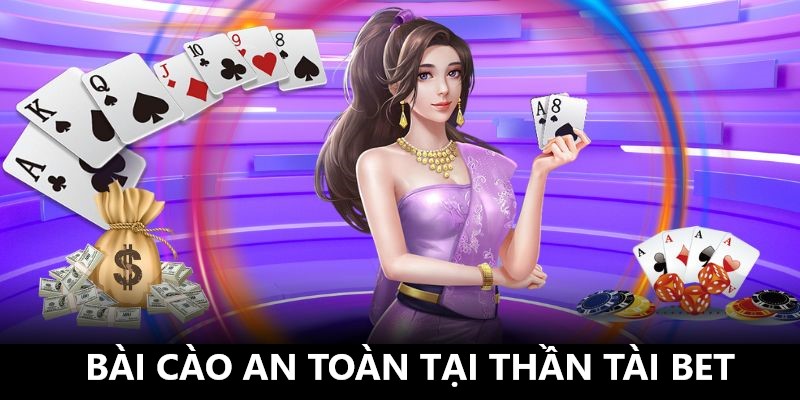 Chơi bài uy tín tại nhà cái Thần Tài Bet